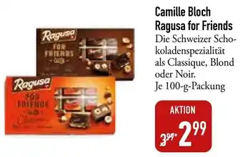 Galeria Markthalle Camille Bloch Ragusa for Friends 100 g Packung Angebot