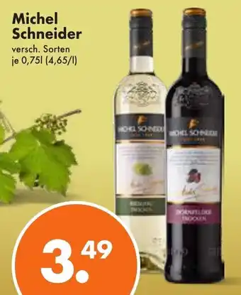 Trink und Spare Michel Schneider 0,75 L Angebot