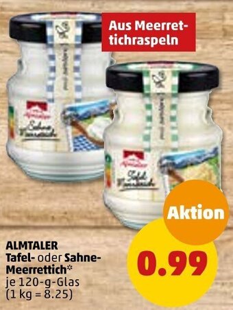 PENNY Almtaler Tafel oder Sahne Meerrettich 120 g Glas Angebot