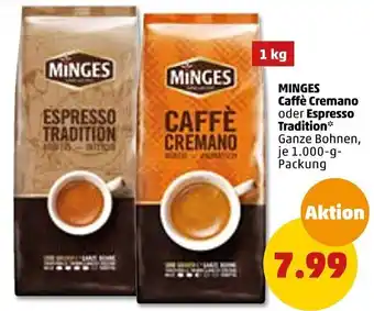 PENNY Minges Caffè Cremano oder Espresso Tradition 1.000 g Packung Angebot