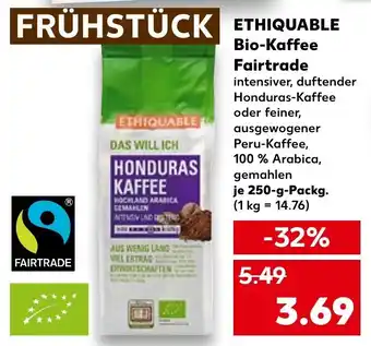 Kaufland Ethiquable Bio Kaffee Fairtrade 250 g Packg. Angebot