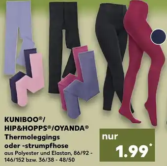 Kaufland Kuniboo/Hip&Hopps/Oyanda Thermoleggings oder strumpfhose Angebot