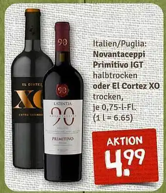 nahkauf Novantaceppi primitivo igt oder el cortez xo Angebot