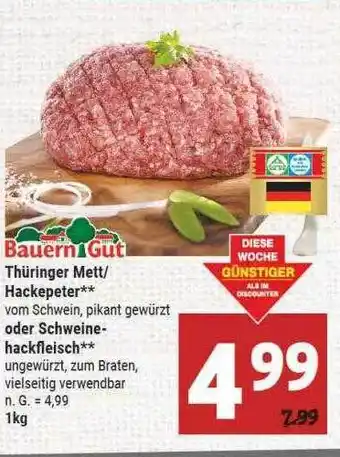 Marktkauf Bauern gut thüringer mett oder hackepeter oder schweinehackfleisch Angebot