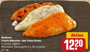 REWE Matthews frische hähnchen- oder puten-steaks Angebot