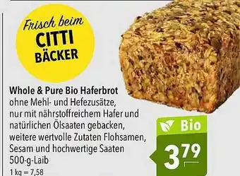 CITTI Markt Whole & pure bio haferbrot Angebot