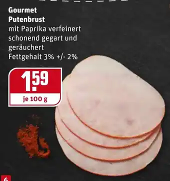 REWE Kaufpark Gourmet Putenbrust 100g Angebot