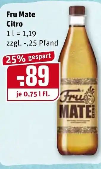 REWE Kaufpark Fru Mate Citro 0,75L Angebot