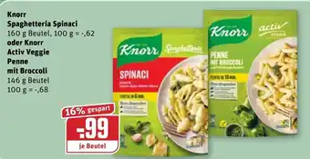 REWE Kaufpark Knorr Spaghetteria Spinaci oder Knorr Aktiv Veggie Penne mit Broccoli 146g Angebot