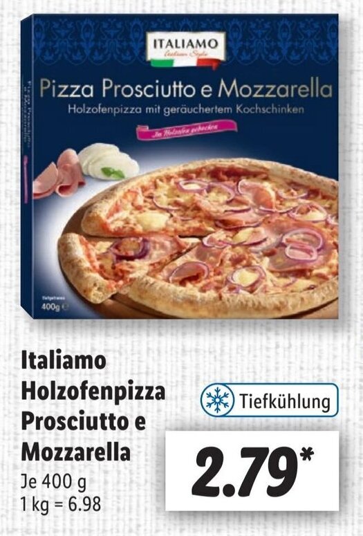 Italiamo Holzofenpizza Prosciutto e Mozzarella 400 g Angebot bei Lidl