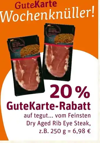 tegut Feinsten Dry Aged Rib Eye Steak 250g Angebot