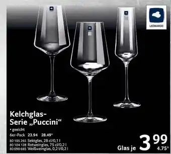 Selgros Kelchglas-Serie ,,Puccini" Angebot