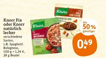 tegut Knorr Fix oder Knorr natürlich lecker 38g Beutel Angebot