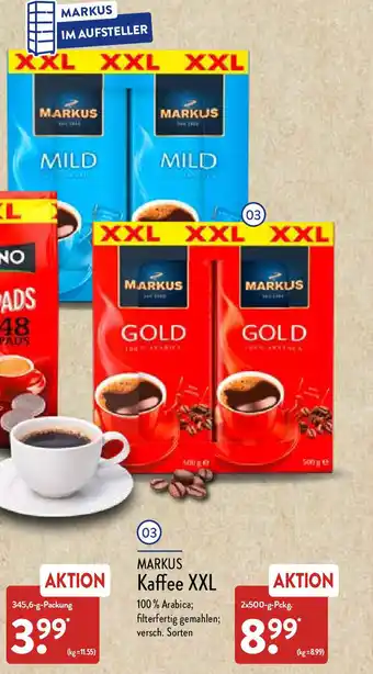 Aldi Nord MARKUS Kaffee XXL 2*500g Angebot