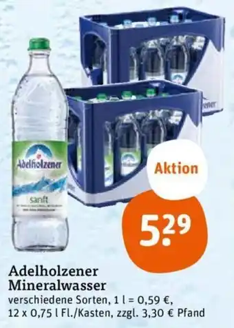 tegut Adelholzener Mineralwasser 12x0,75 L Angebot