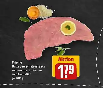 REWE Kaufpark Frische kalbsoberschalensteaks Angebot