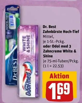 REWE Dr. Best Zahnburste Hoch-Tief  o. Odol med 3 Zahncreme White & Shine 75ml Angebot