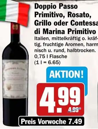 Hit Doppio Passo Primitivo, Rosato, Grillo oder Contessa di Marina Primitivo 0,75 L Flasche Angebot