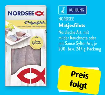 Aldi Süd Nordsee Matjesfilets 200-247 g Packung Angebot