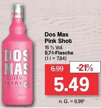 Famila Nord West Dos Mas Pink Shot 0,7 L Flasche Angebot