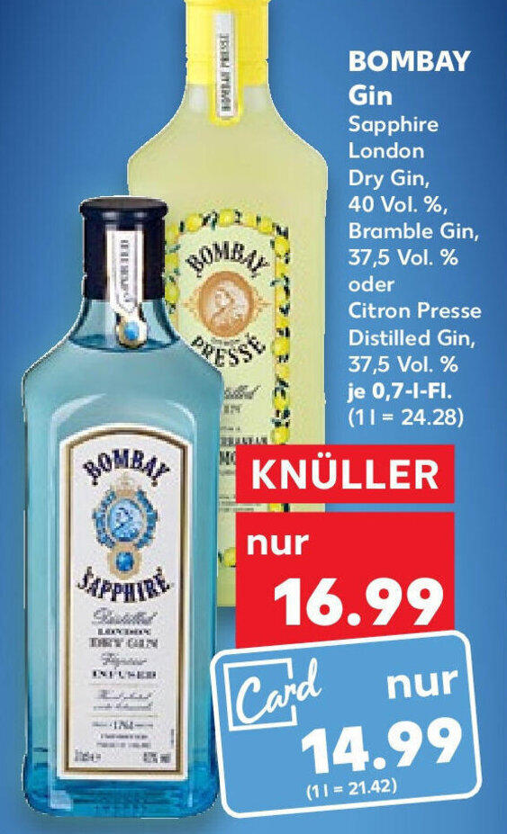 Bombay Gin 0,7 LFl. Angebot bei Kaufland