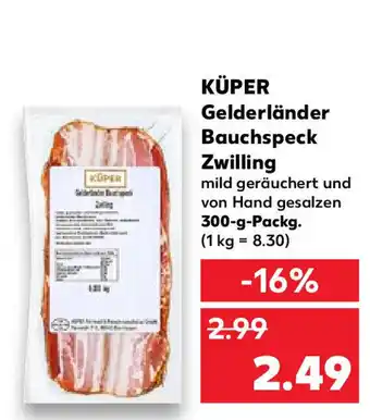Kaufland Küper Gelderländer Bauchspeck Zwilling 300-g-Packg. Angebot