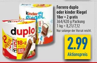 diska Ferrero Duplo o. Kinder Riegel 18st+2 gratis, 364/420g Angebot