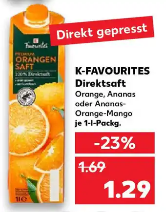 Kaufland K-Favourites Direksaft je 1-l-Packg. Angebot