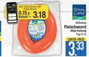 E-Center Donau land fleischwurst Angebot