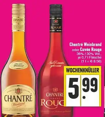 E-Center Chantré weinbrand oder cuvée rouge Angebot