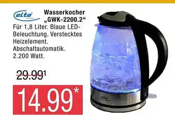 Marktkauf Elta wasserkocher „gwk-2200.2“ Angebot