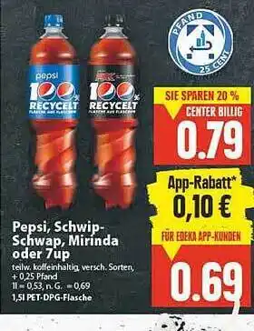 E-Center Pepsi, schwip-schwap, mirinda oder 7up Angebot