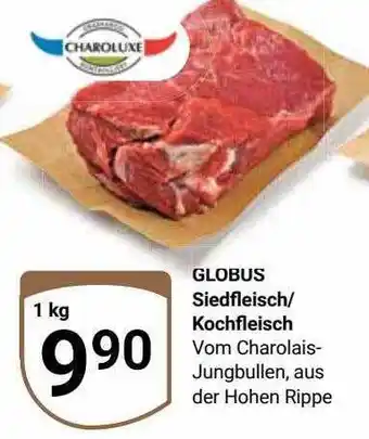 Globus Siedfleisch-kochfleisch charoluxe Angebot