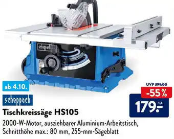 Aldi Süd Scheppach Tischkreissäge HS105 Angebot