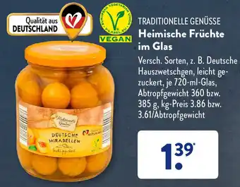 Aldi Süd Traditionelle Genüsse Heimische Früchte im Glas 720 ml Glas Angebot