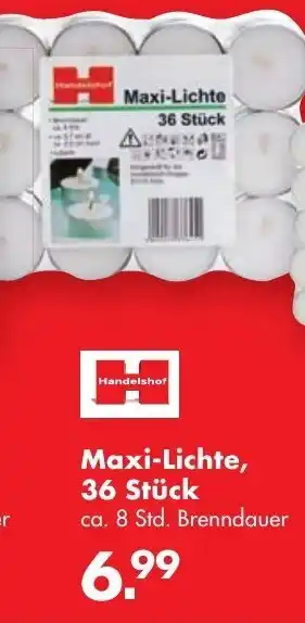 Handelshof Maxi Lichte, 36 Stück Angebot