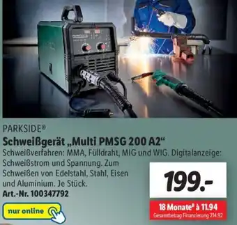 Lidl Parkside Schweißgerät ,,Multi PMSG 200 A2" Angebot