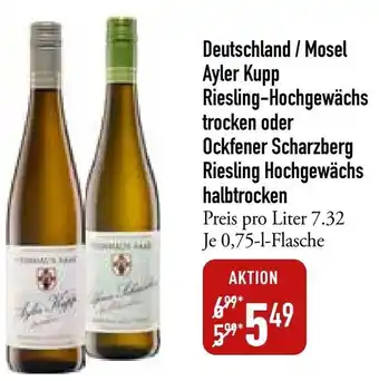 Galeria Markthalle Deutschland/Mosel Ayler Kupp Riesling Hochgewächs trocken oder Ockfener Scharzberg Riesling Hochgewächs halbtrocken 0,75 L Angebot