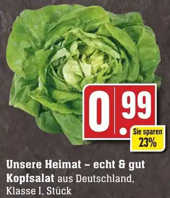 Edeka Neukauf Unsere Heimat echt & gut Kopfsalat Angebot