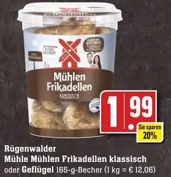 Edeka Neukauf Rügenwalder Mühle Mühlen Frikadellen klassisch oder Geflügel 165 g Becher Angebot