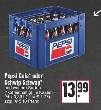 Edeka Pepsi cola oder schwip schwap Angebot