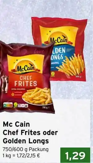 CAP Markt Mc Cain Chef Frites oder Golden Longs Angebot