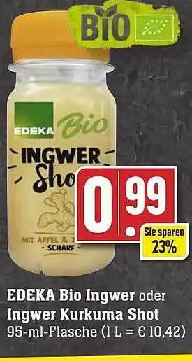 Edeka Edeka bio ingwer oder ingwer kurkuma shot Angebot