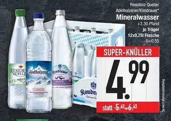 E-Center Residenz quelle, adelholzener oder kondrauer mineralwasser Angebot