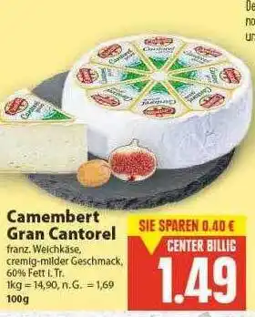 E-Center Camembert gran cantorel Angebot