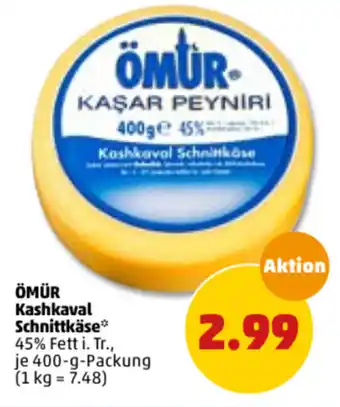 PENNY ömür Kashkaval Schnittkäse 400g Angebot