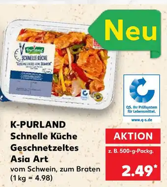 Kaufland K-Purland Schnelle Küche Geschnetzeltes Asia Art 500g Angebot