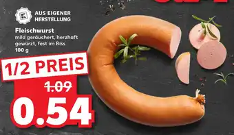 Kaufland Fleischwurst 100g Angebot