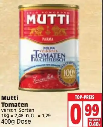 Edeka Mutti Tomaten 400g Dose Angebot