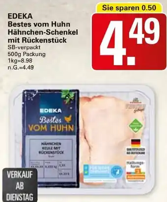 WEZ Edeka Bestes vom Huhn Hähnchen Schenkel mit Rückenstück 500g Packung Angebot